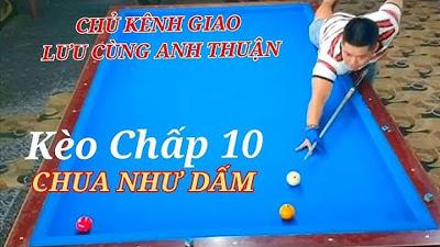 Kèo  chấp 10 cùng Thuận nhỏ | quá thơm